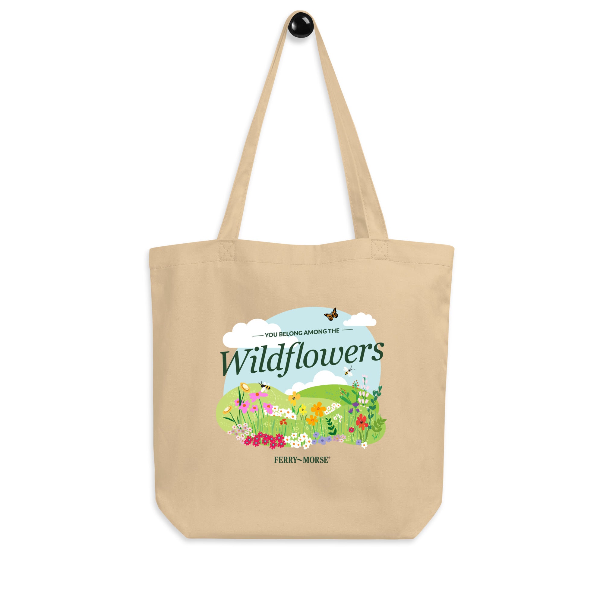 You Belong Among The Wildflowers Tote Bag